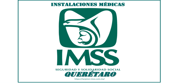 Delegaciones del IMSS en Querétaro